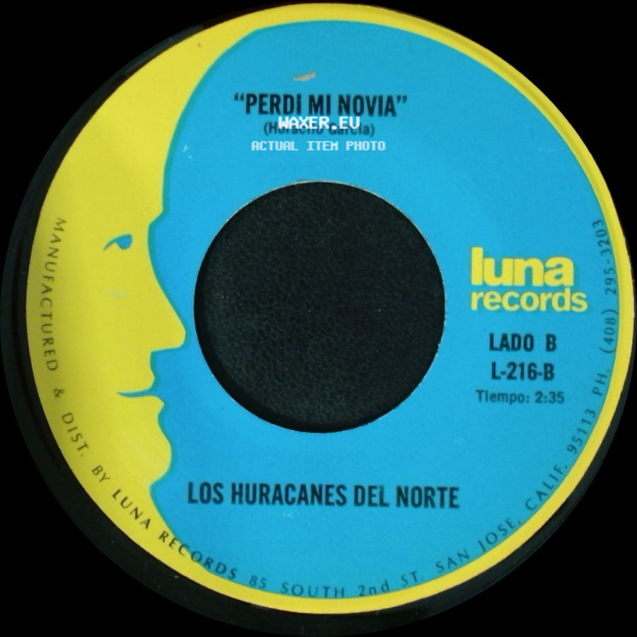 Los Huracanes Del Norte - El Hijo De La Musiquera / Perdi Mi Novia side B
