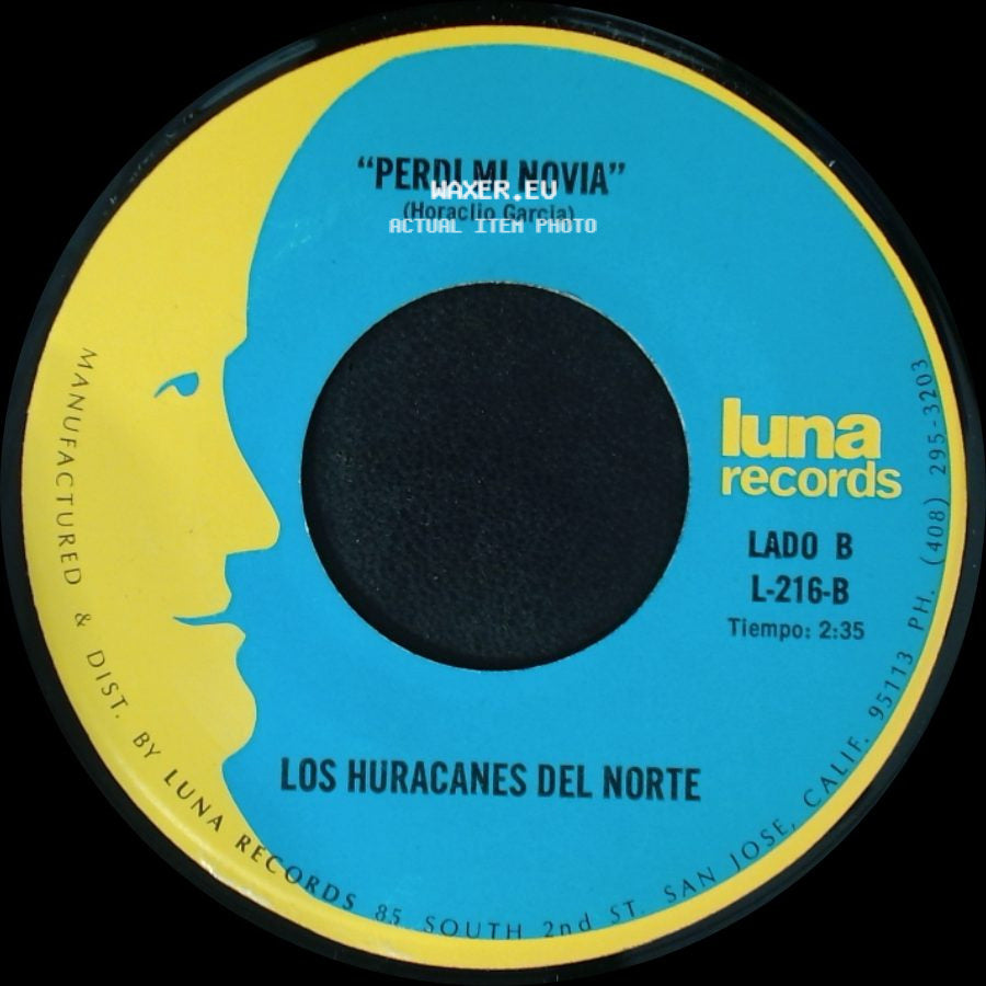 Los Huracanes Del Norte - "El Hijo De La Musiquera" / Perdi Mi Novia side B