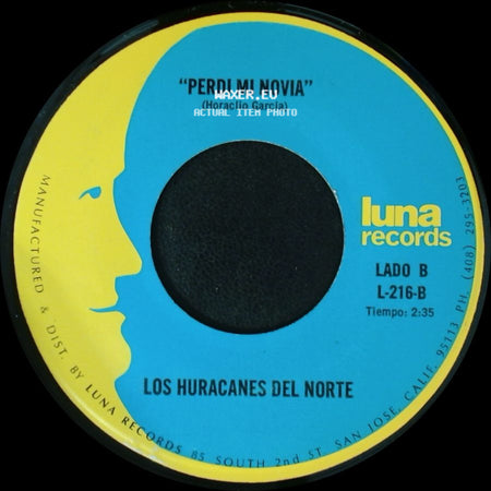 Los Huracanes Del Norte - "El Hijo De La Musiquera" / Perdi Mi Novia side B