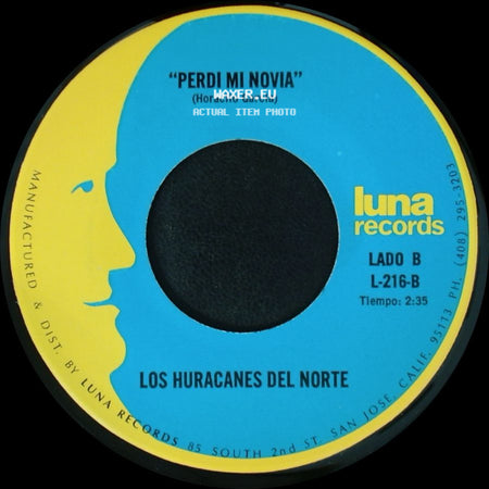 Los Huracanes Del Norte - "El Hijo De La Musiquera" / Perdi Mi Novia side B