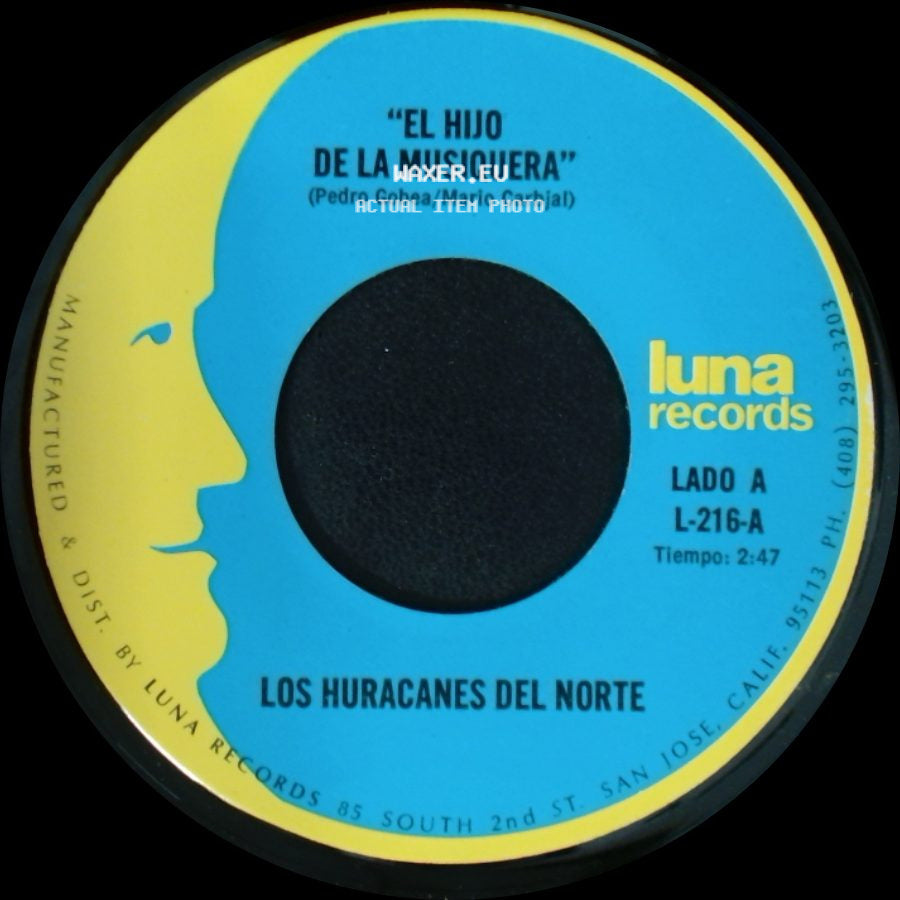 Los Huracanes Del Norte - El Hijo De La Musiquera / Perdi Mi Novia side A