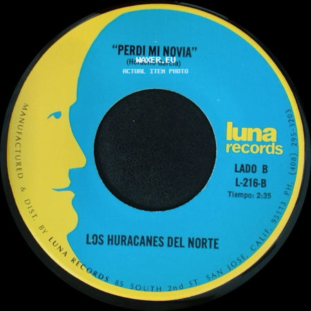 Los Huracanes Del Norte - El Hijo De La Musiquera / Perdi Mi Novia side B