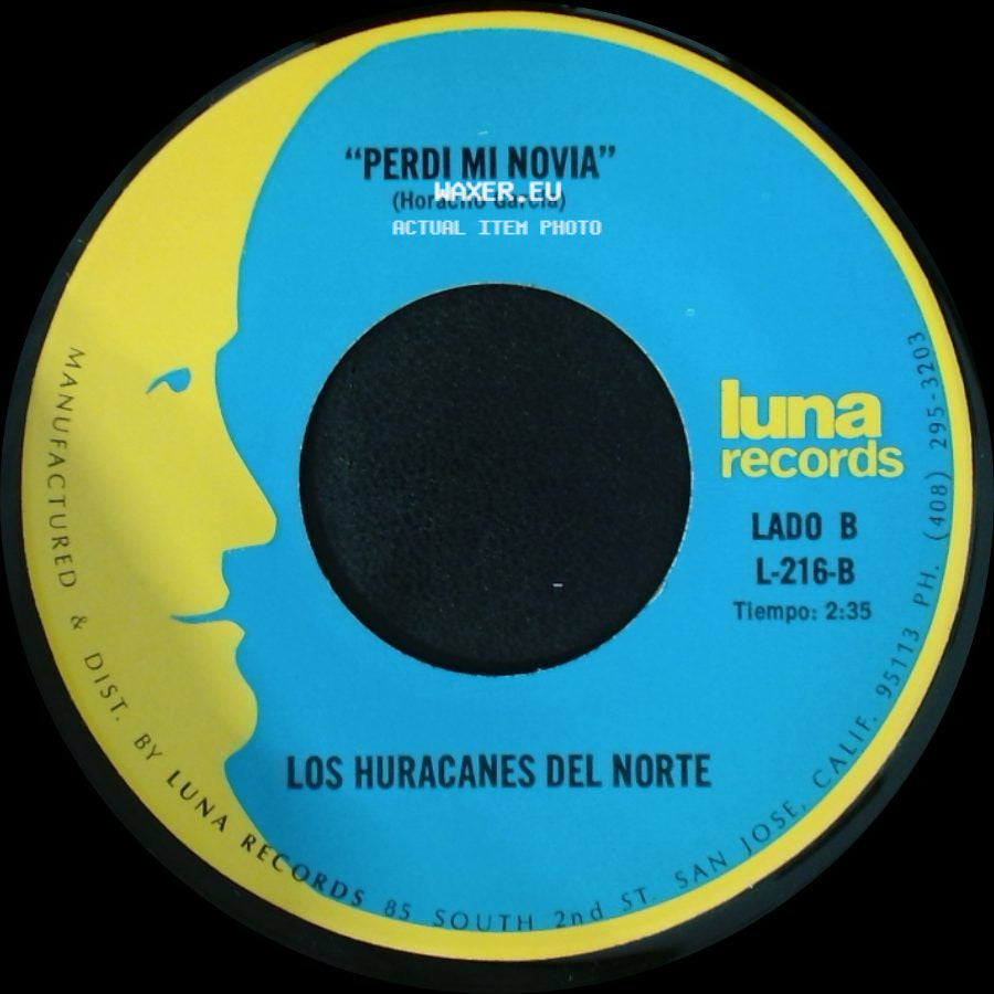 Los Huracanes Del Norte - El Hijo De La Musiquera / Perdi Mi Novia side B