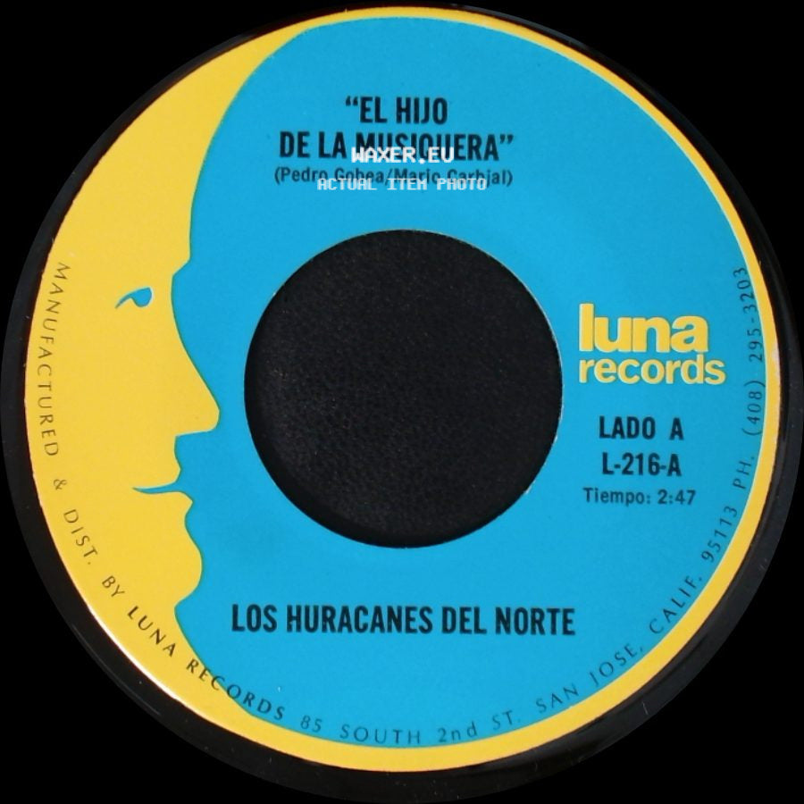 Los Huracanes Del Norte - El Hijo De La Musiquera / Perdi Mi Novia side A