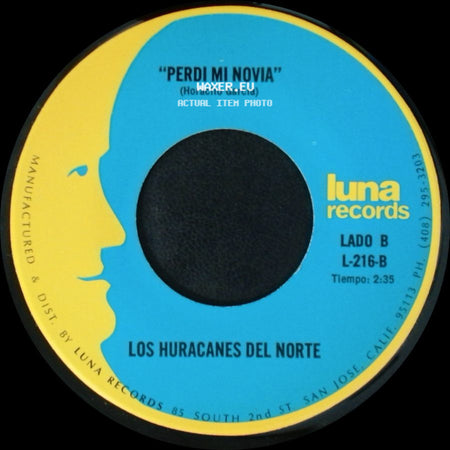 Los Huracanes Del Norte - El Hijo De La Musiquera / Perdi Mi Novia side B