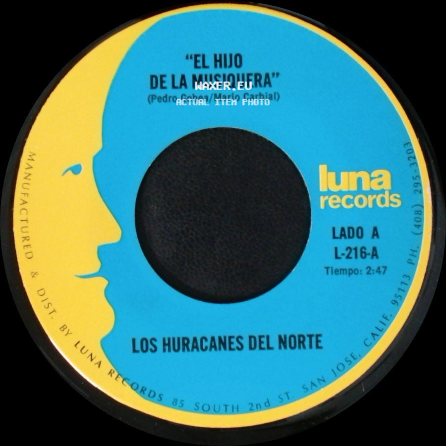 Los Huracanes Del Norte - El Hijo De La Musiquera / Perdi Mi Novia side A