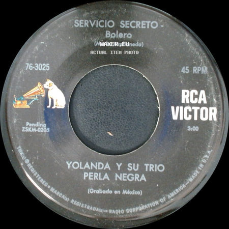 Yolanda Y Su Trio Perla Negra - Servicio Secreto - Bolero / Necesito Un Corazon - Bolero side A