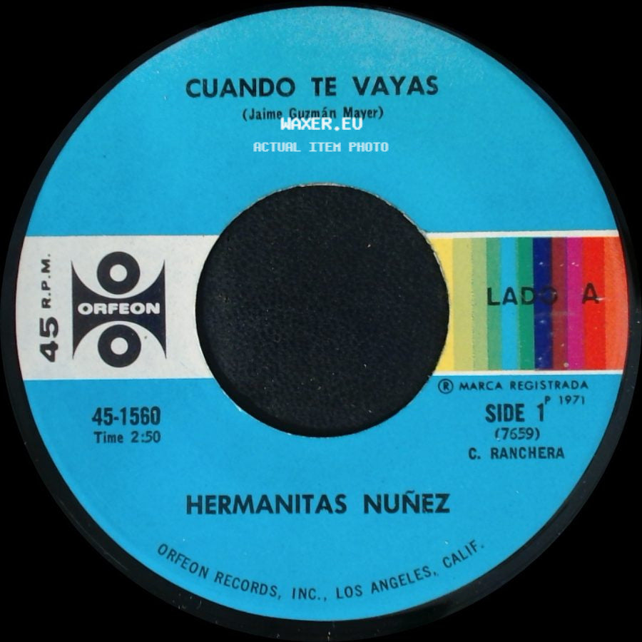 Hermanitas Nuñez - Cuando Te Vayas / Culpas Ajenas side A