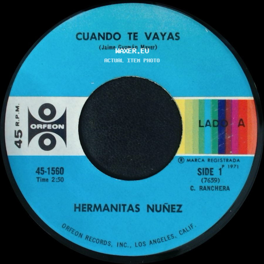 Hermanitas Nuñez - Cuando Te Vayas / Culpas Ajenas side A
