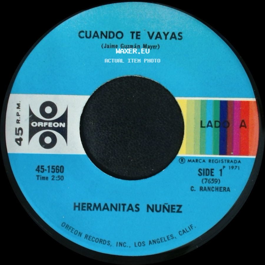 Hermanitas Nuñez - Cuando Te Vayas / Culpas Ajenas side A