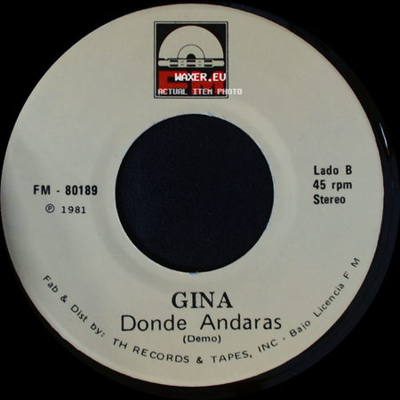 Gina - Era Solo Una Niña / Donde Andaras side B