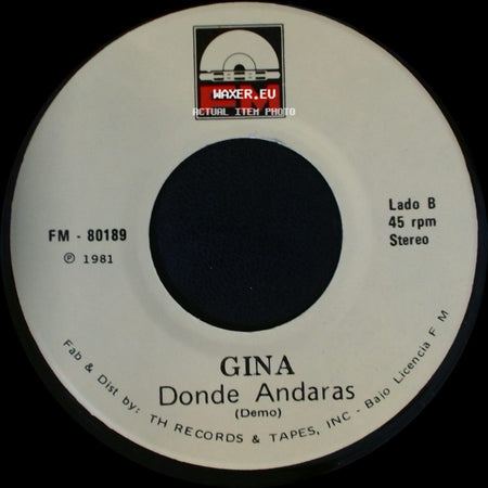 Gina - Era Solo Una Niña / Donde Andaras side B