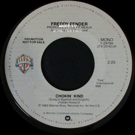 Freddy Fender - Chokin' Kind / Chokin' Kind side A