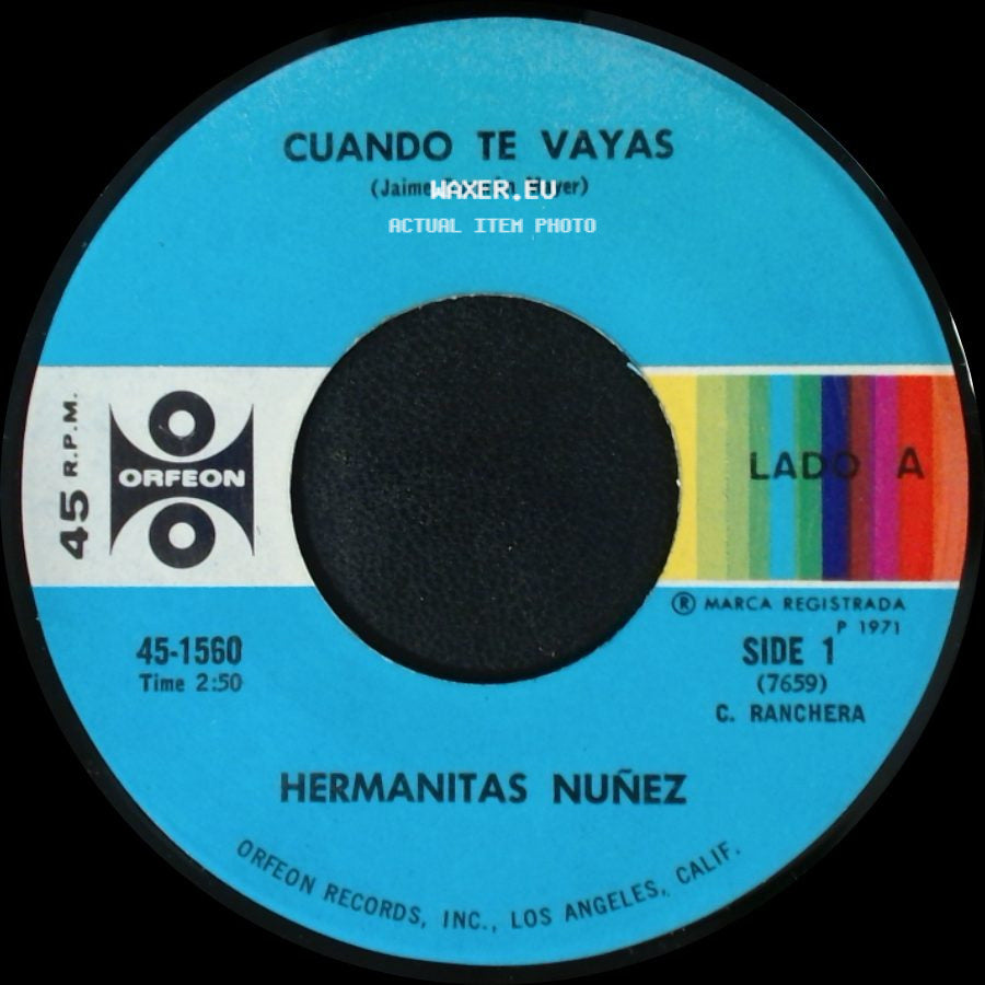 Hermanitas Nuñez - Cuando Te Vayas / Culpas Ajenas side A