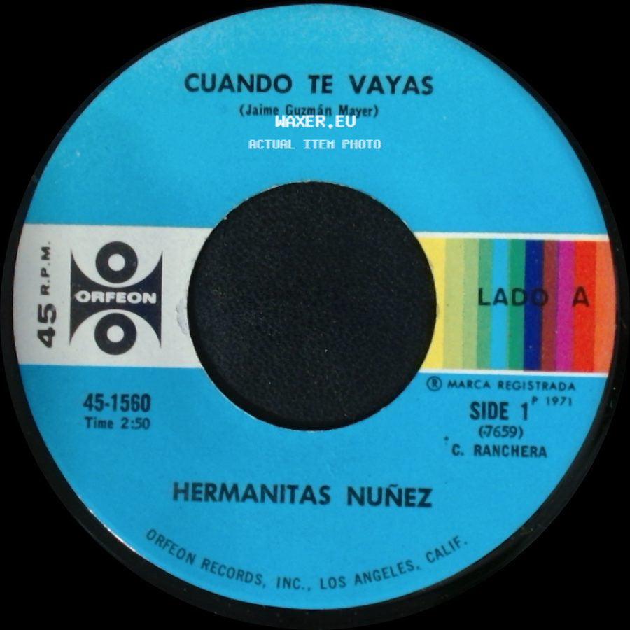 Hermanitas Nuñez - Cuando Te Vayas / Culpas Ajenas side A