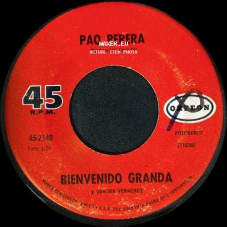 Bienvenido Granda Y Sonora Veracruz - Pao Perera / Maldita Cantina side A