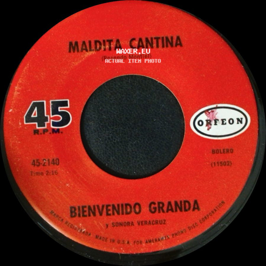 Bienvenido Granda Y Sonora Veracruz - Pao Perera / Maldita Cantina side B