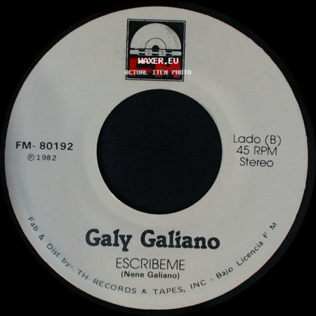 Galy Galiano - Escribeme / Yo Sere Tu Seras side A