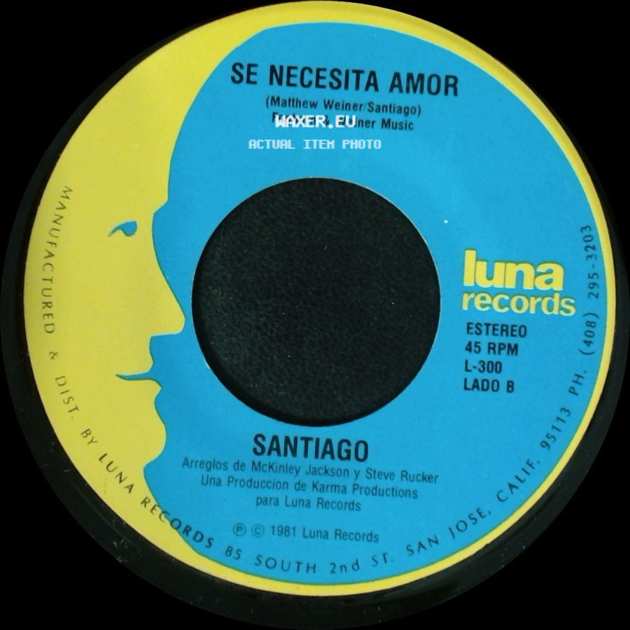 Santiago - Contigo Nunca Mas / Se Necesita Amor side B