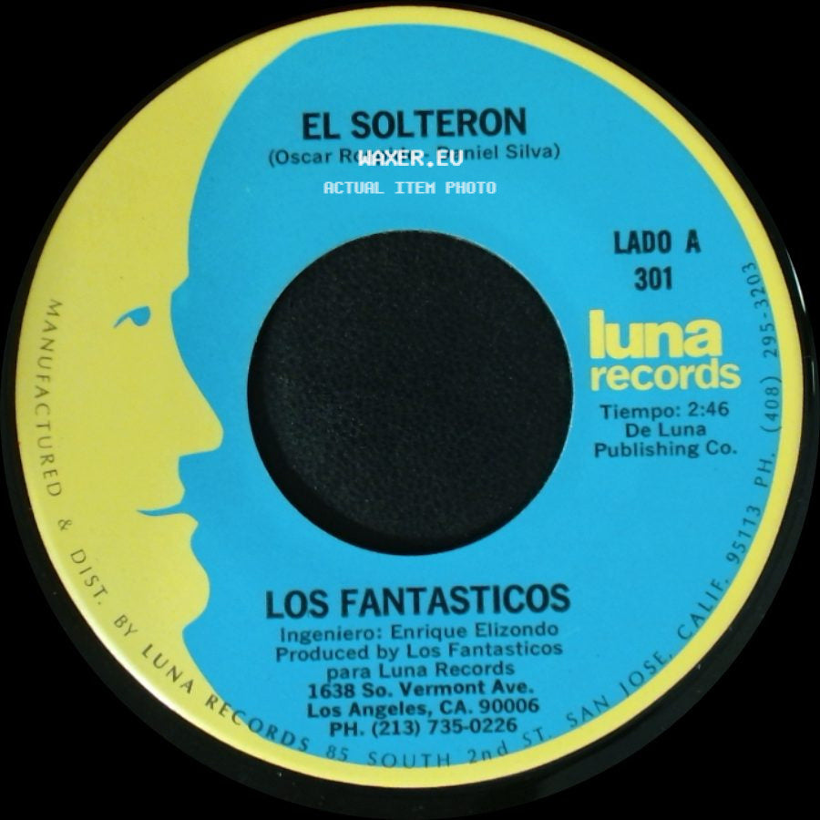 Los Fantasticos - El Solteron / Si Supieras side A
