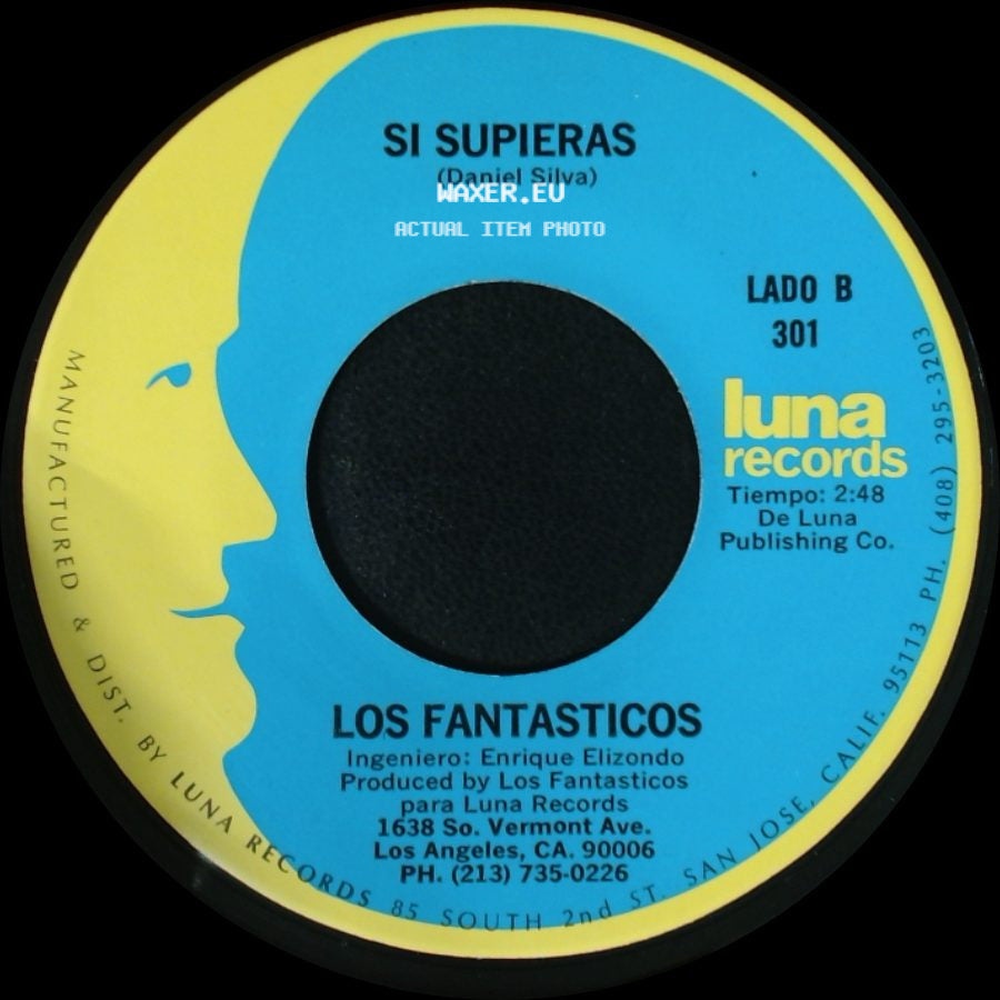 Los Fantasticos - El Solteron / Si Supieras side B