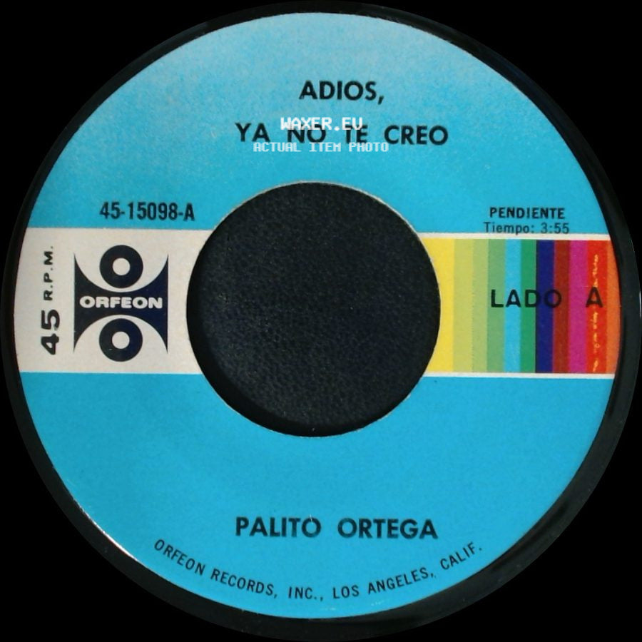Palito Ortega - Adios, Ya No Te Creo / Todas Las Mañanas, Le Agradezco A Dios side A