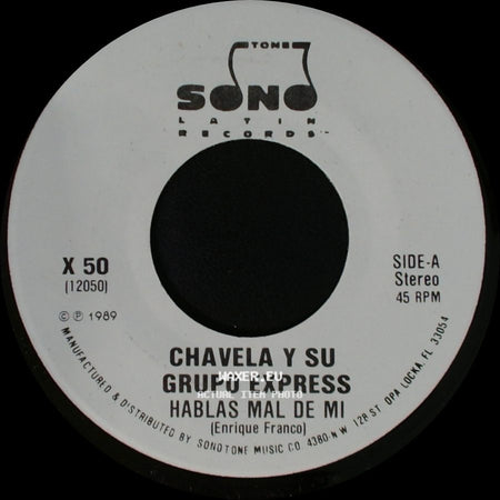 Chavela Y Su Grupo Express - Hablas Mal De Mi / Hablas Mal De Mi side A