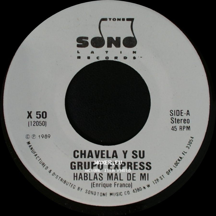 Chavela Y Su Grupo Express - Hablas Mal De Mi / Hablas Mal De Mi side A