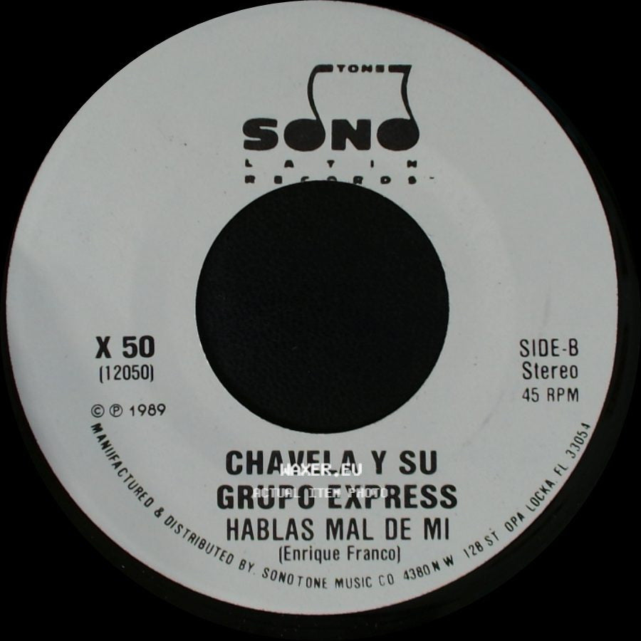 Chavela Y Su Grupo Express - Hablas Mal De Mi / Hablas Mal De Mi side B