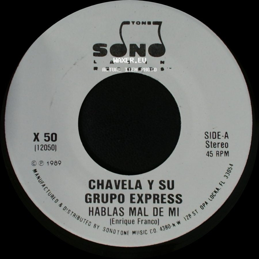 Chavela Y Su Grupo Express - Hablas Mal De Mi / Hablas Mal De Mi side A
