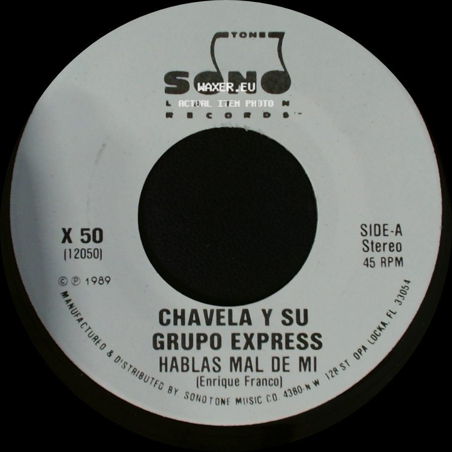 Chavela Y Su Grupo Express - Hablas Mal De Mi / Hablas Mal De Mi side A
