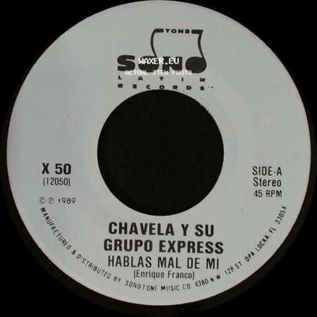 Chavela Y Su Grupo Express - Hablas Mal De Mi / Hablas Mal De Mi side A