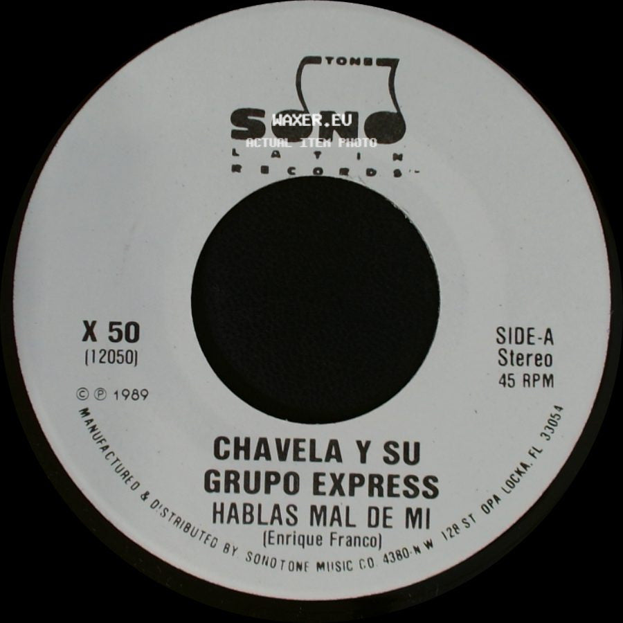 Chavela Y Su Grupo Express - Hablas Mal De Mi / Hablas Mal De Mi side A