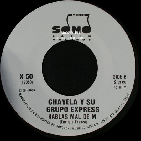 Chavela Y Su Grupo Express - Hablas Mal De Mi / Hablas Mal De Mi side B