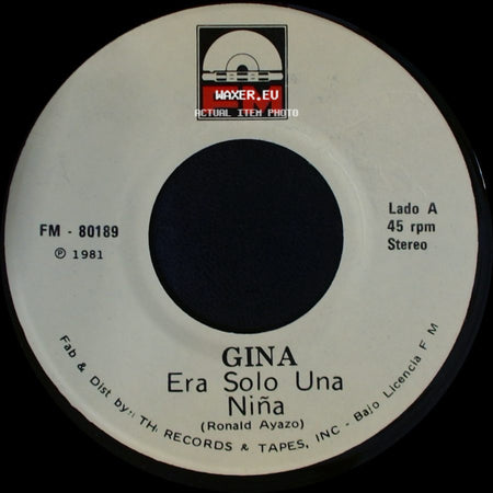 Gina - Era Solo Una Niña / Donde Andaras side A