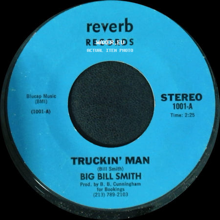 Big Bill Smith - Truckin' Man / Without You side A