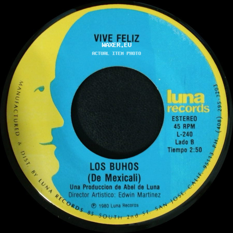Los Buhos / Los Buhos (De Mexicali) - La Boda Negra / Vive Feliz side B