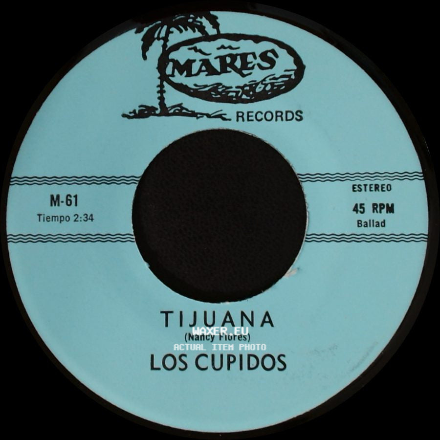 Los Cupidos - Solo Recuerdos / Tijuana side B
