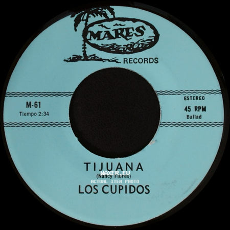 Los Cupidos - Solo Recuerdos / Tijuana side B
