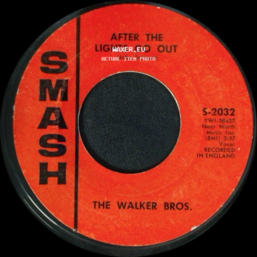 The Walker Bros. - The Sun Ain't Gonna Shine (Anymore) / After The Lights Go Out side B