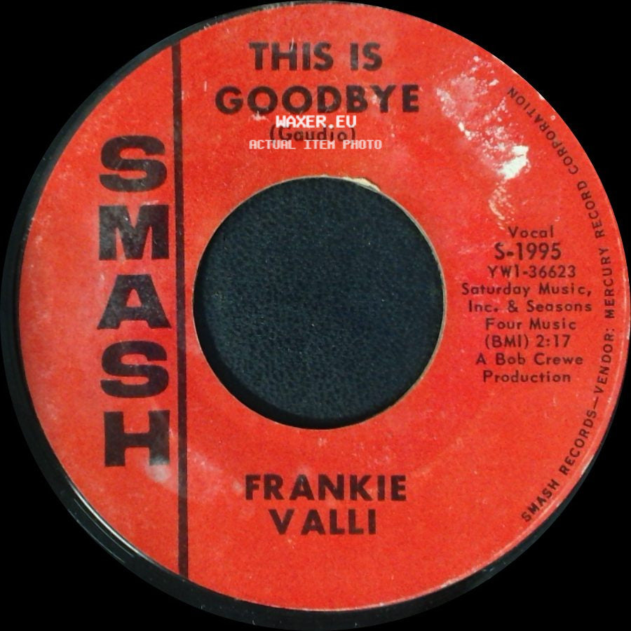 Frankie Valli - This Is Goodbye / The Sun Ain't Gonna Shine (Anymore) side A