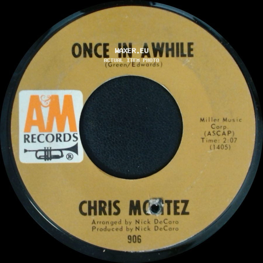 Chris Montez - Once In Awhile / The Face I Love side A