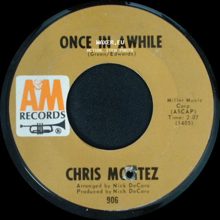 Chris Montez - Once In Awhile / The Face I Love side A