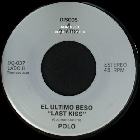 Los Tukas / Polo - Un Adios / El Ultimo Beso "Last Kiss" side B