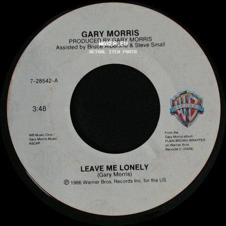 Gary Morris - Leave Me Lonely / Eleventh Hour side A