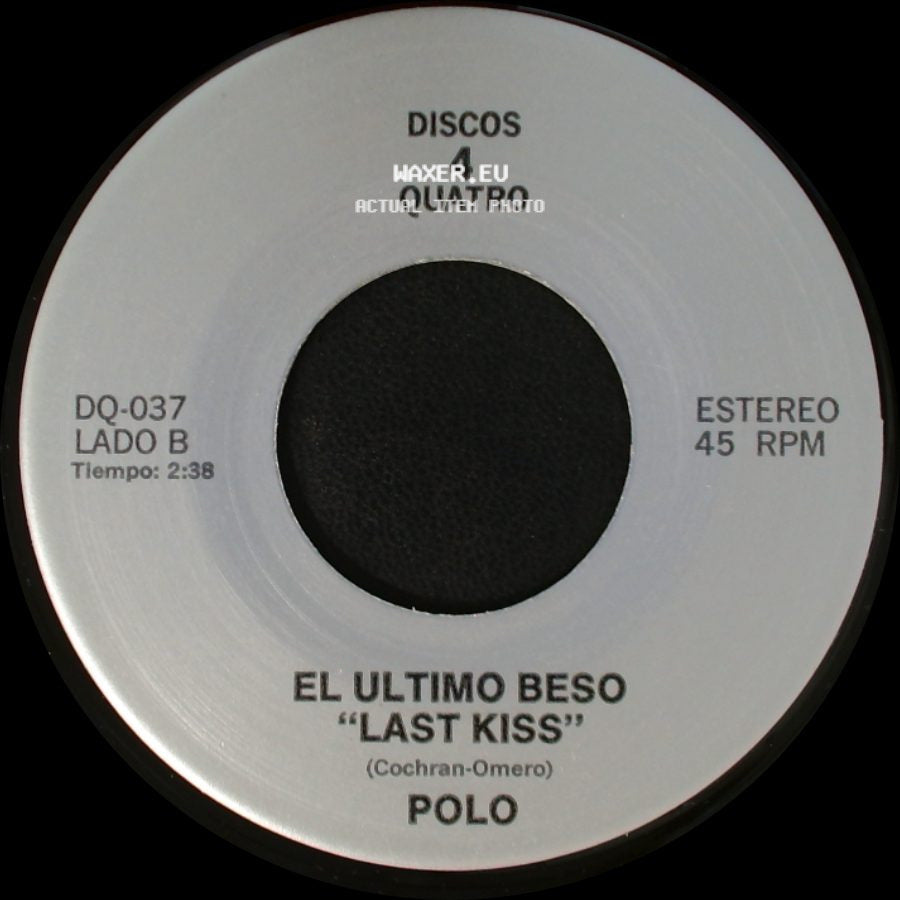 Los Tukas / Polo - Un Adios / El Ultimo Beso "Last Kiss" side B