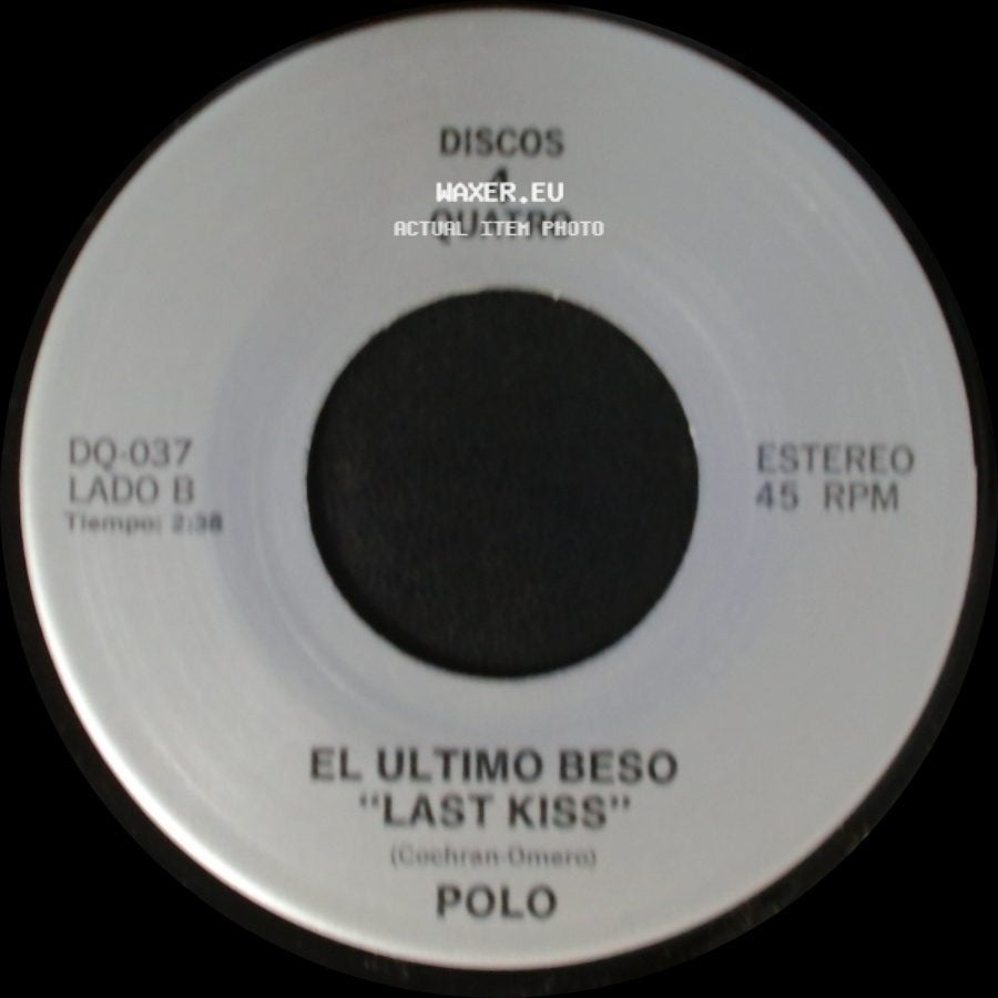 Los Tukas / Polo - Un Adios / El Ultimo Beso "Last Kiss" side B