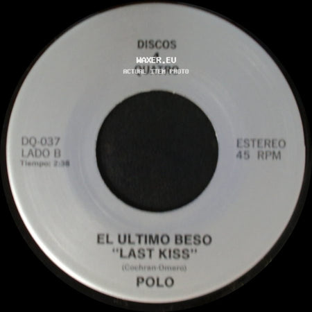 Los Tukas / Polo - Un Adios / El Ultimo Beso "Last Kiss" side B