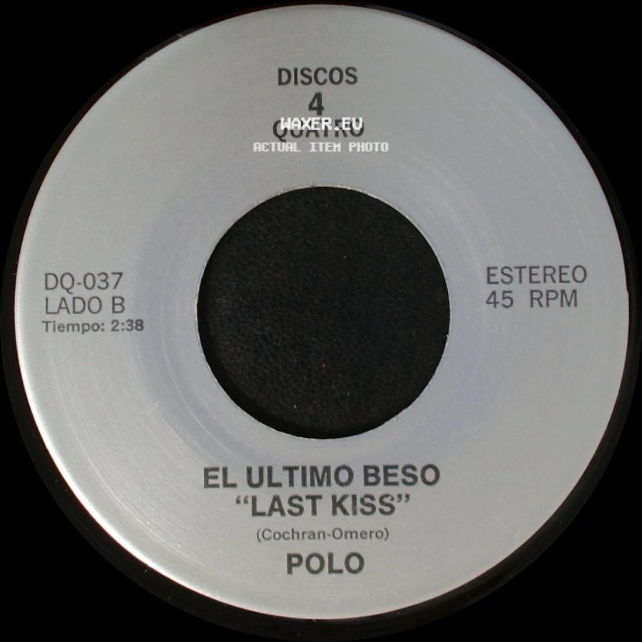 Los Tukas / Polo - Un Adios / El Ultimo Beso "Last Kiss" side B