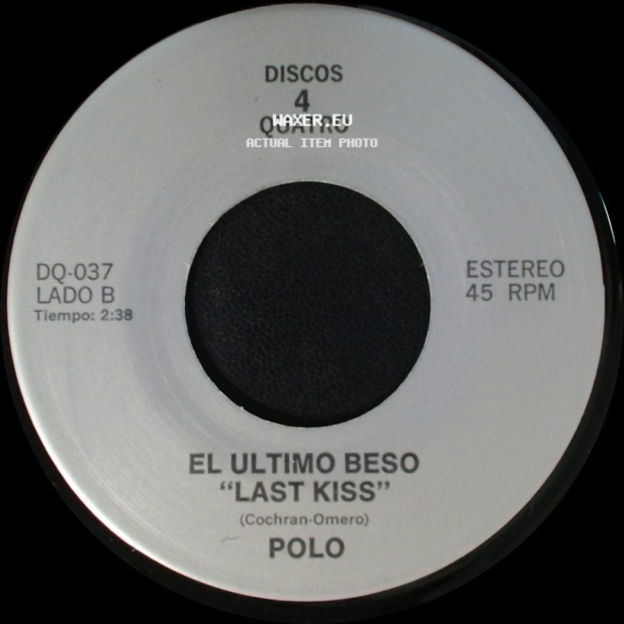 Los Tukas / Polo - Un Adios / El Ultimo Beso "Last Kiss" side B